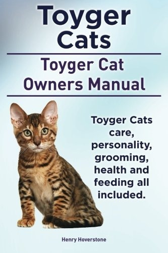 Toyger Gatos Toyger Gatos Propietarios Manual Toyger Gatos C