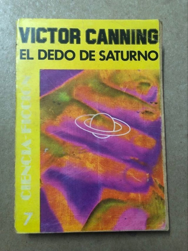 El Dedo De Saturno - Víctor Canning - Libro Emece