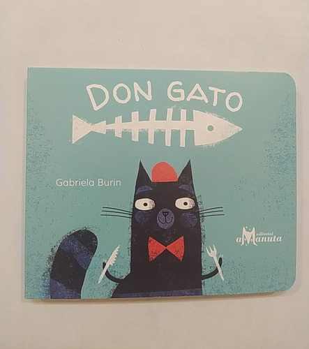 Don Gato / Gabriela Burin / Amanuta