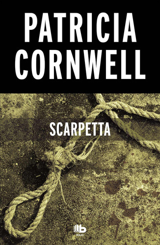 Scarpetta (doctora Kay Scarpetta 16) - Cornwell  - *