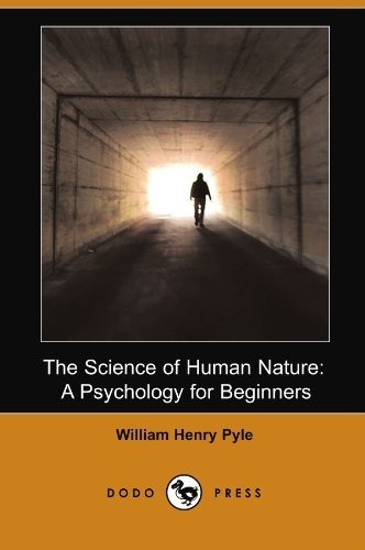 Book : The Science Of Human Nature A Psychology For _a
