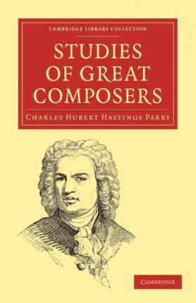 Libro Studies Of Great Composers - Charles Hubert Hasting...