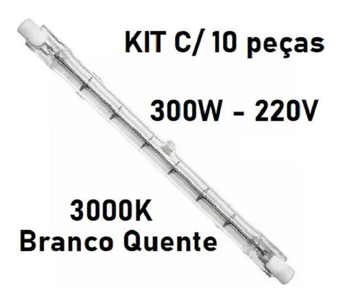 Kit 10 Lampadas Halógenas Palito 300w 220v 3.000k Quente