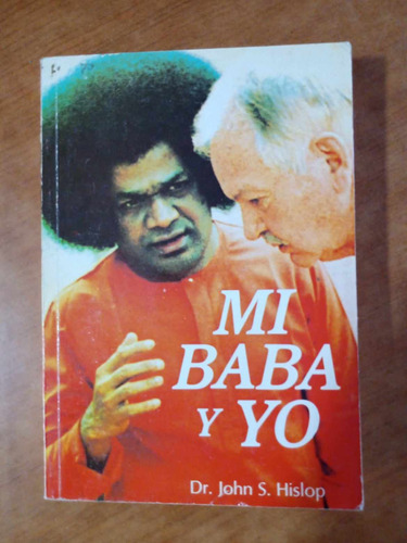 Mi Baba Y Yo - Dr. John S. Hislop - Errepar