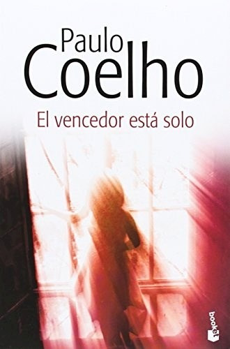 El Vencedor Esta Solo - Coelho Paulo (libro)