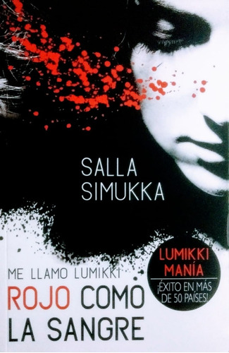 Rojo Como La Sangre (me Llamo Lumikka 1) (rustica)