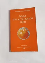 Comprar Hacia Una Civilización Solar ..