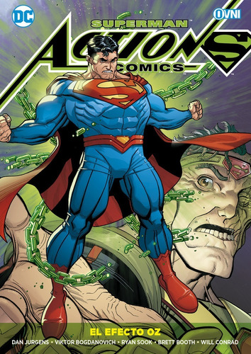 Action Comics Vol 5 - El Efecto Oz - Comic Ovni Press
