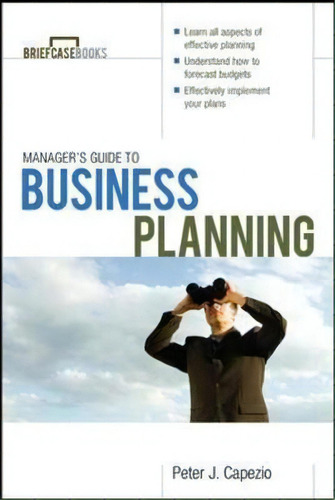 Manager's Guide To Business Planning, De Peter J. Capezio. Editorial Mcgraw Hill Education Europe, Tapa Blanda En Inglés