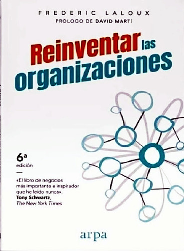 Imagen 1 de 6 de Reinventar Las Organizaciones - Frederic Laloux - Libro
