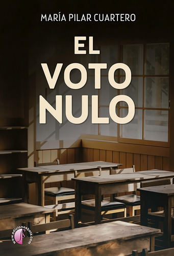 Libro: El Voto Nulo. Cuartero Sancho, María Pilar. Beta Iii 