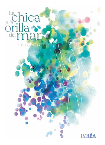 Manga La Chica A La Orilla Del Mar - Tomo Único (ivrea Arg)