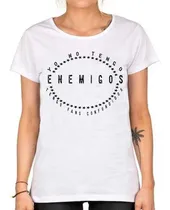 Comprar Remera De Mujer Frase Yo No Tengo Enemigos Tengo Fans