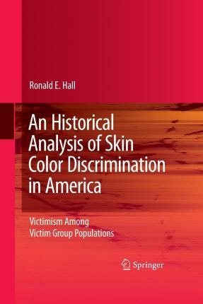 Libro An Historical Analysis Of Skin Color Discrimination...