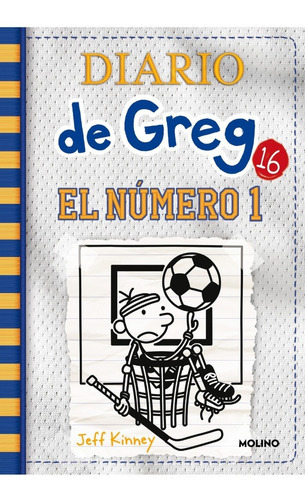 Diario De Greg 16: El Numero 1, De Jeff Kinney. Editorial Molino, Tapa Blanda En Español, 2021