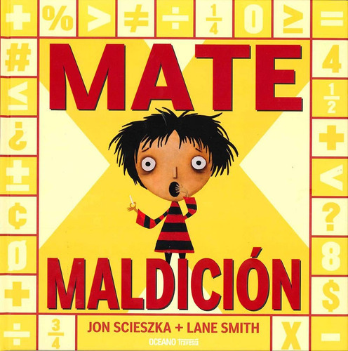 Mate Maldicion, De Scieszka, Jon; Smith, Lane. Editorial Oceano Travesía En Español