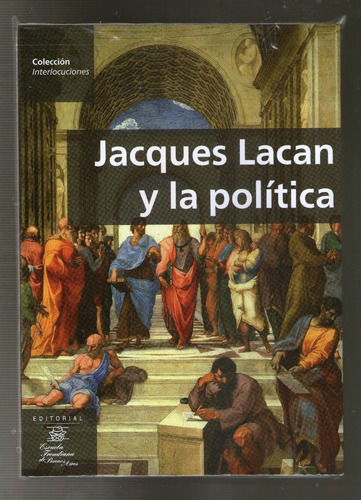 Jacques Lacan Y La Politica