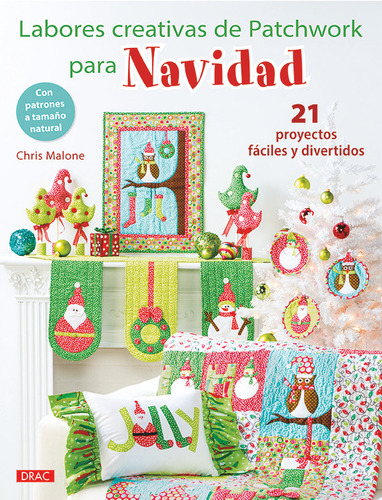 Libro Labores Creativas De Patchwork Para Navidad