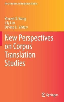 Libro New Perspectives On Corpus Translation Studies - Vi...