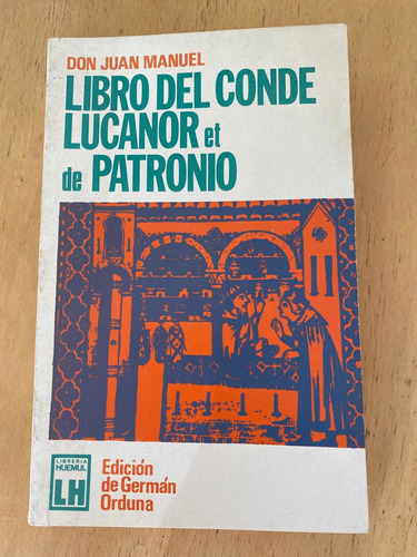 Libro Del Conde Lucanor Et De Patronio - Don Juan Manuel