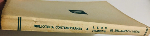 El Decamerón Negro. León Fronenius Primera Edición 1938 (Usado)