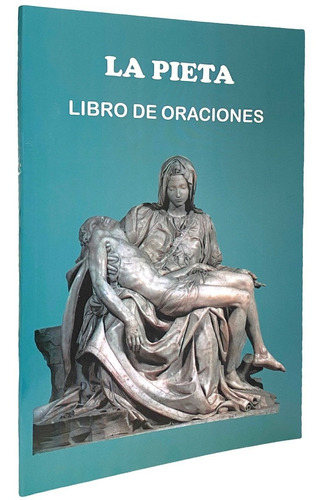 La Pietá. Libro De Oraciones