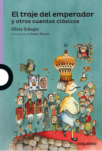 El Traje Del Emperador - Silvia Schujer