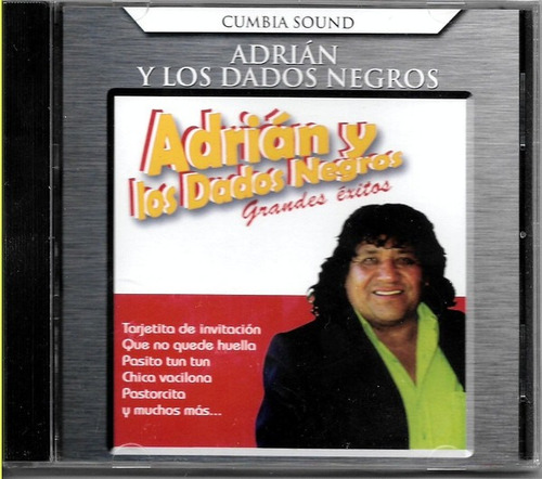 Adrian Y Los Dados Negros - Grandes Exitos