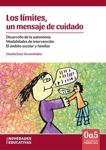 Libro - Los Límites, Un Mensaje De Cuidado - Claudia Gersten