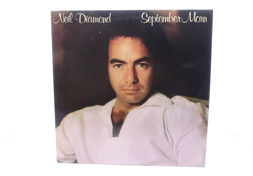 Vinilo  September Morn - Neil Diamond 1979. Ed. Japonesa