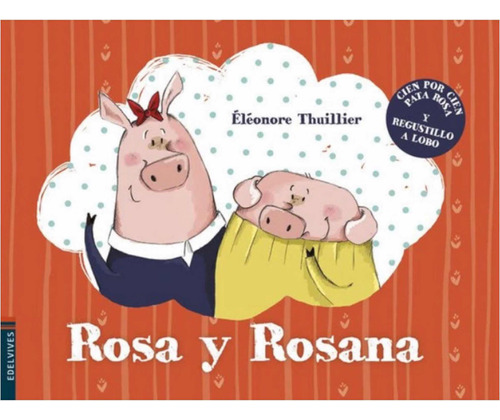Rosa Y Rosana, Cuento Infantil