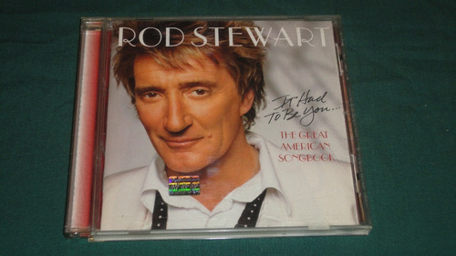 Rod Stewart- It Had To Be You The Great American Songbook 