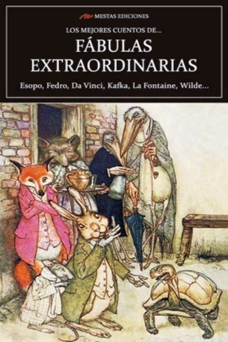 Mejores Cuentos De Fabulas Extraordinarias, Los - Esopo - Fe