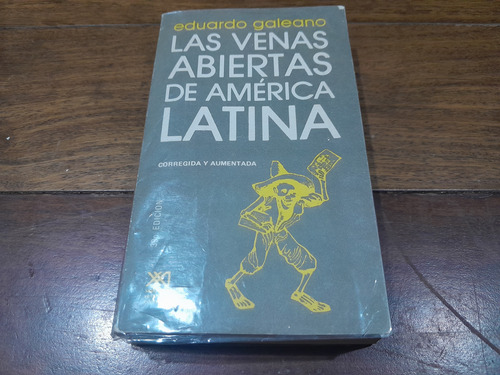 Libro -las Venas Abiertas De América Latina -eduardo Galeano