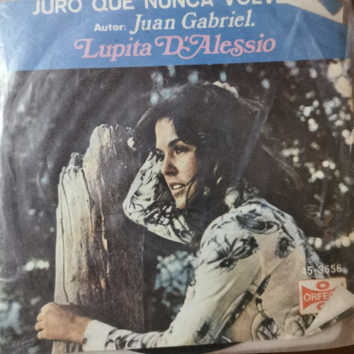 Disco 45 Rpm: Lupita D´alessio- Autor Juan Gabriel