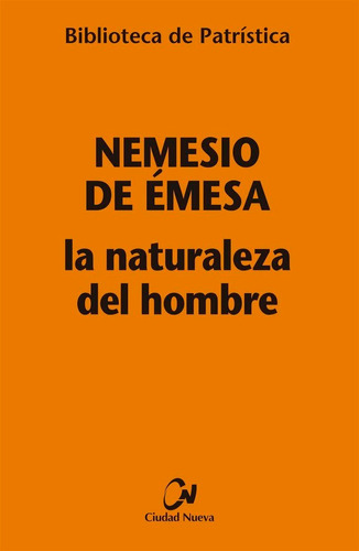 Libro La Naturaleza Del Hombre - Nemesio De Emesa