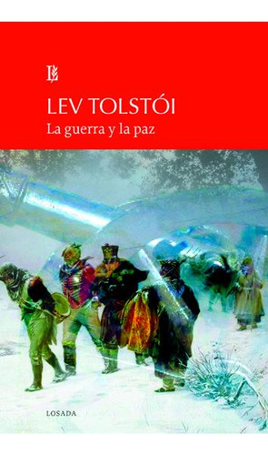 Guerra Y Paz,la - Tolstoi, Lev