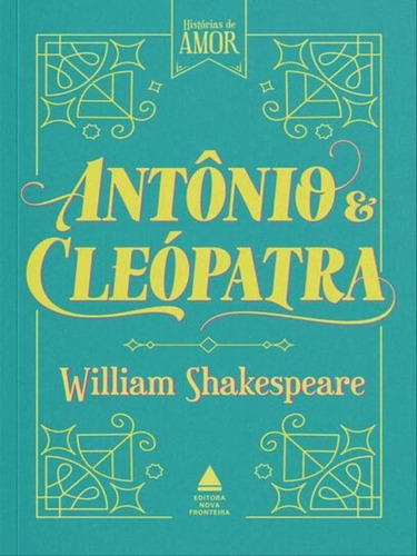 Antônio E Cleópatra, De Shakespeare, William. Editora Nova Fronteira, Capa Mole Em Português