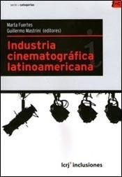 Libro Industria Cinematografica Argentina De Guillermo Mastr