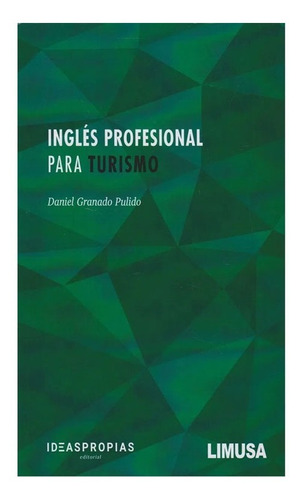 Ingles Profesional Para Turismo. Daniel Granado Pulido