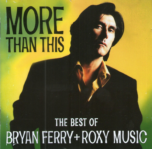 Bryan Ferry + Roxy Music - The Best Of Cd 1995 Holanda