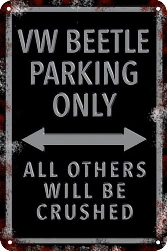 Carteles Antiguo Chapa 60x40 Parking Only Vw Beetle Pa-48