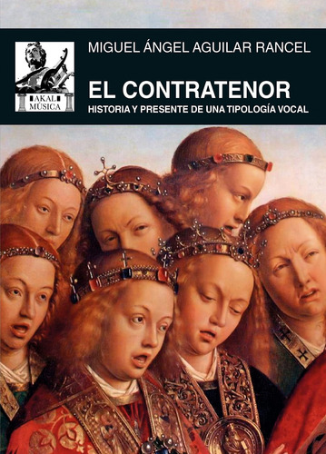 El Contratenor - Aguilar Rancel, Miguel Ångel