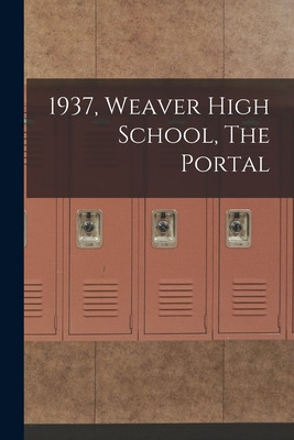 Libro 1937, Weaver High School, The Portal - Anonymous