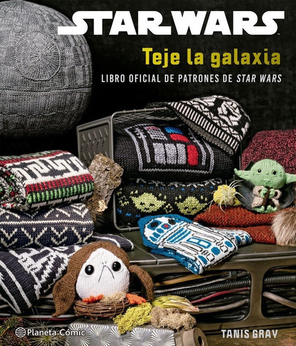 Star Wars Teje La Galaxia, De Danielle Wallace. Editorial Planeta Comic, Tapa Dura En Español