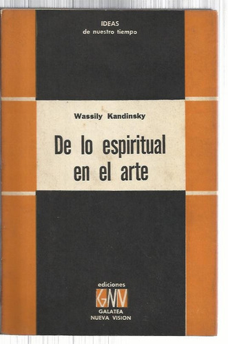 Kandinsky W.: De Lo Espiritual En El Arte 1957.