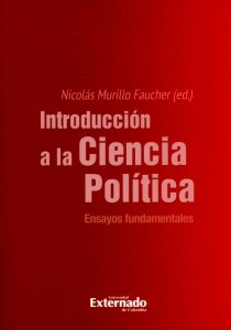 Introducción A La Ciencia Política Ensayos Fundamentales
