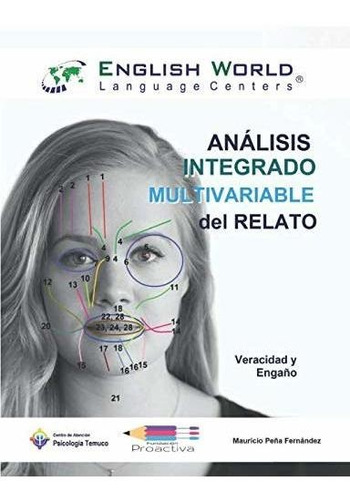 Análisis Integrado Multivariable Del Relato: Veracidad Y Eng