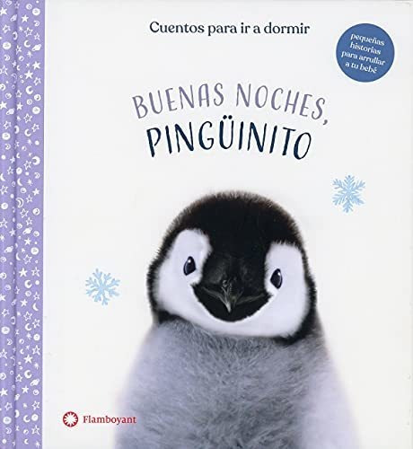 Buenas Noches, Pingüinito: 1 (cuentos Para Ir A Dormir)