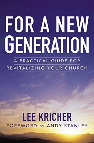 For A New Generation: A Practical Guide For Revitali
